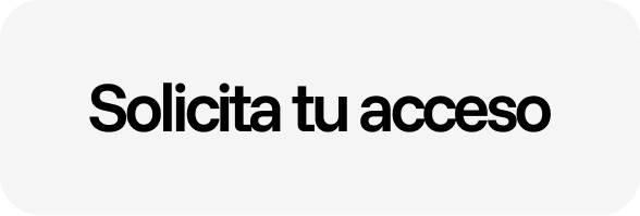 Solicita tu acceso